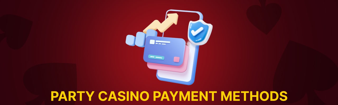 Party casino payment methods