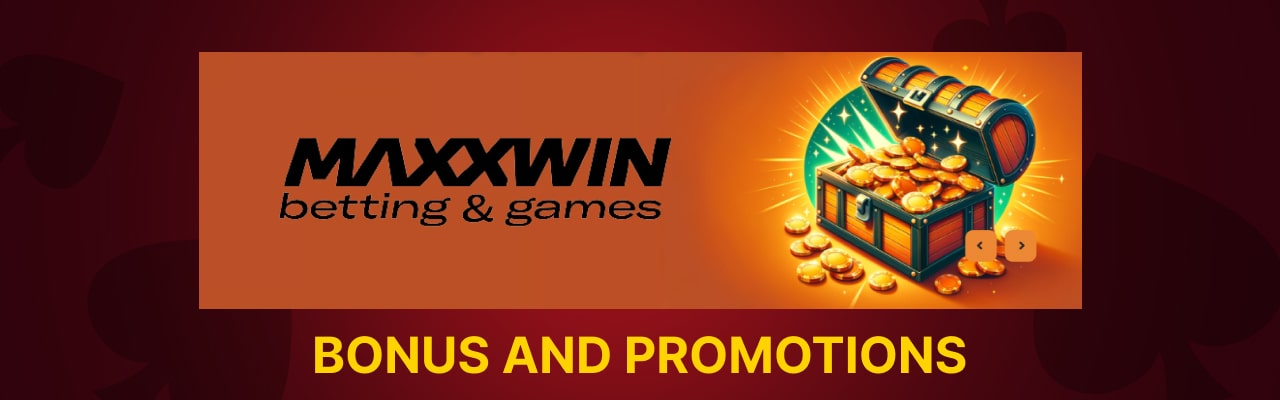 Bonuses and promotions for maxxwin casino