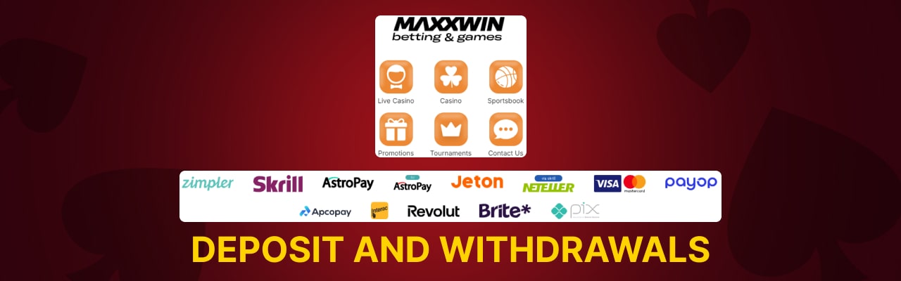 Maxxwin deposit and withdrawals