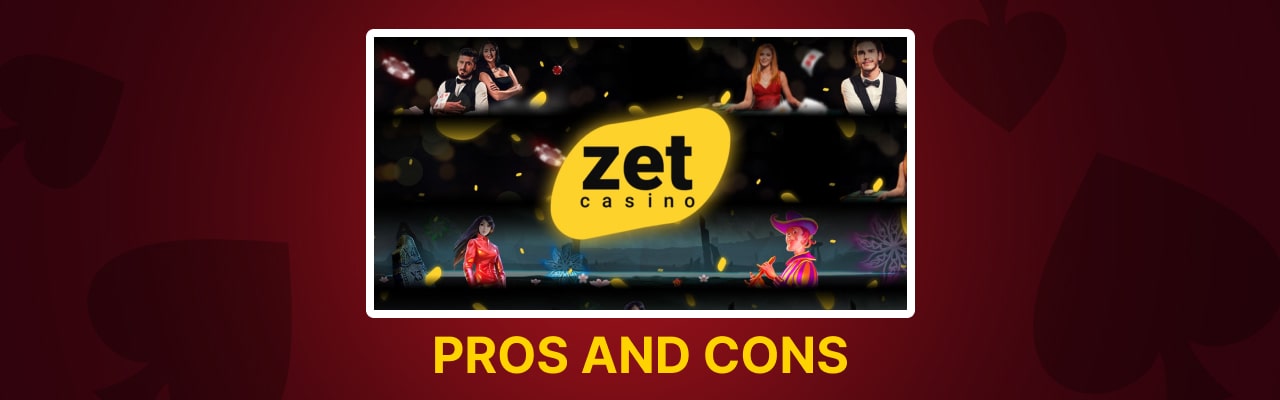 Pros and cons of zet casino