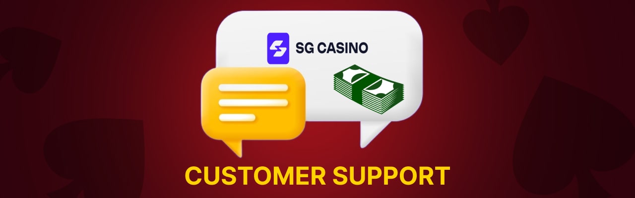 Customer support for sg casino payments