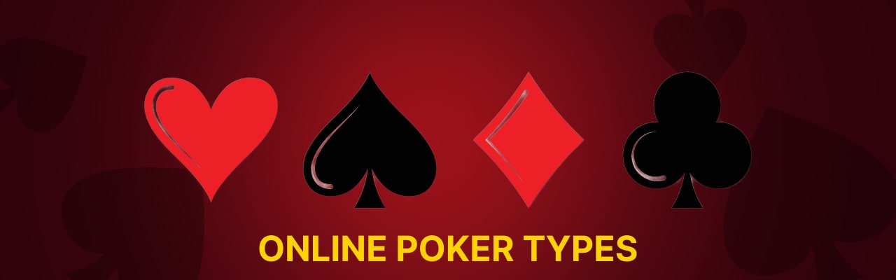 Online poker types