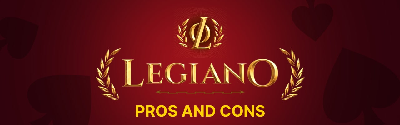 Pros and cons of legiano