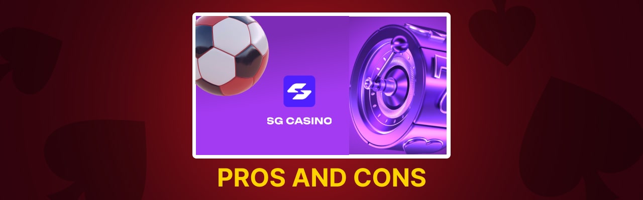 Pros and cons of sg casino