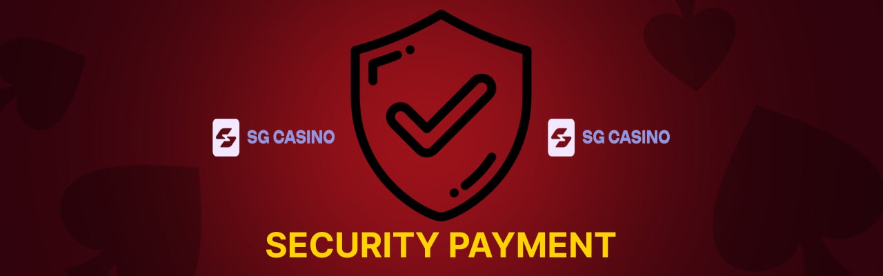 Security for sg casino payments