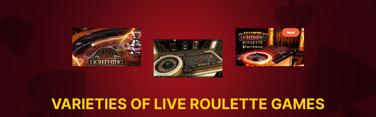 Varieties of live roulette games