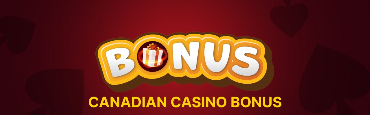 Canadian casino bonuses