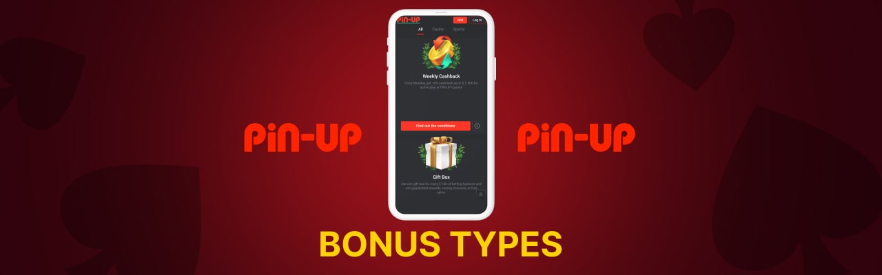 Pin up casino bonus types