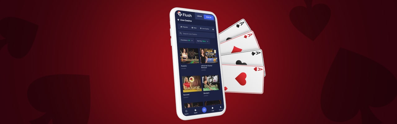 Flush casino live games