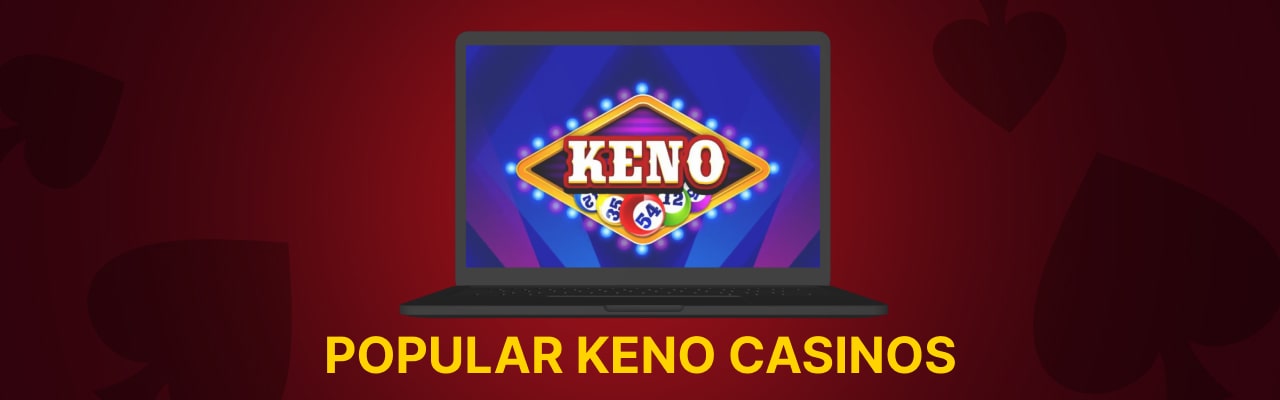 Popular keno casinos