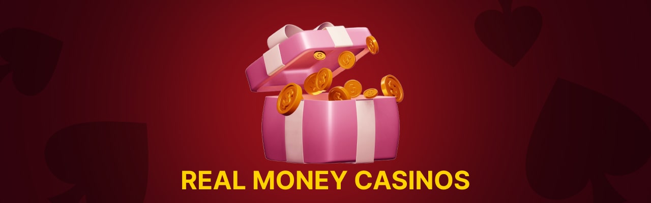 Real money casinos