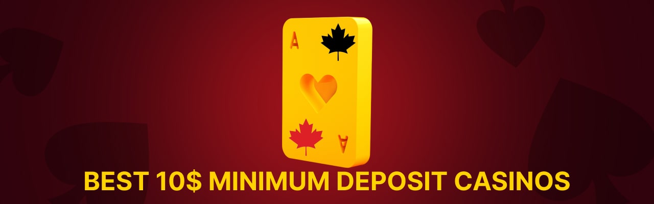 10 dollar minimum deposit casinos