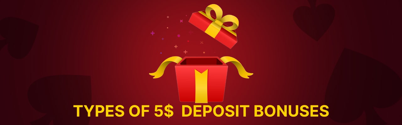 Types of 5 dollar deposit bonuses in canada