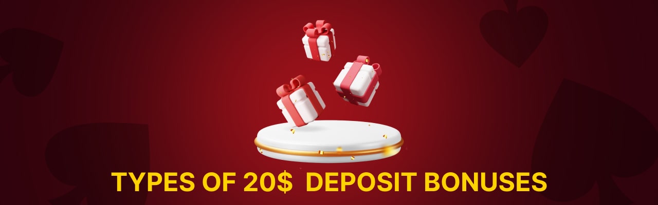 Types of 20 dollar deposit bonuses in canada