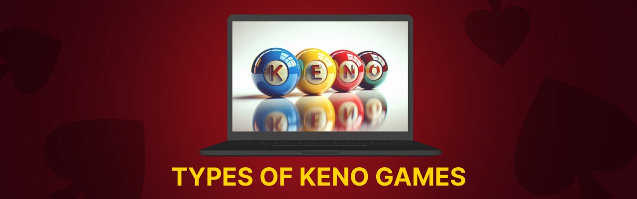 Types of keno games